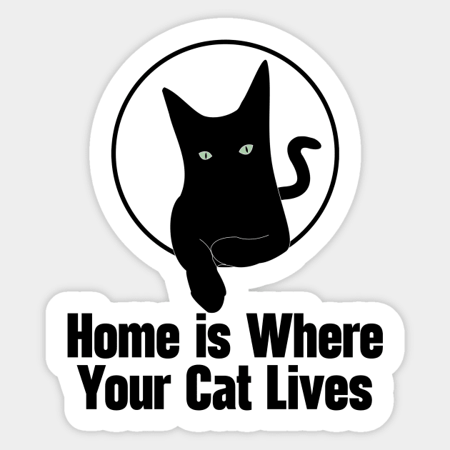 Home Is Where Your Cat Lives Sticker by nextneveldesign